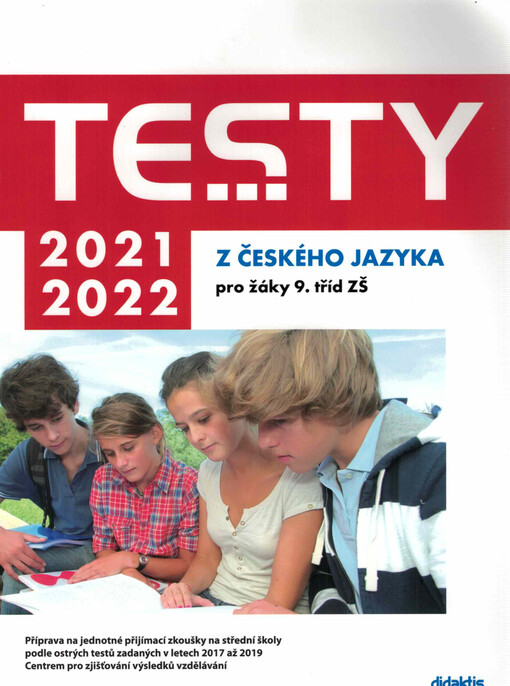 Testy 2021-2022 z českého jazyka pro žáky 9. tříd ZŠ
