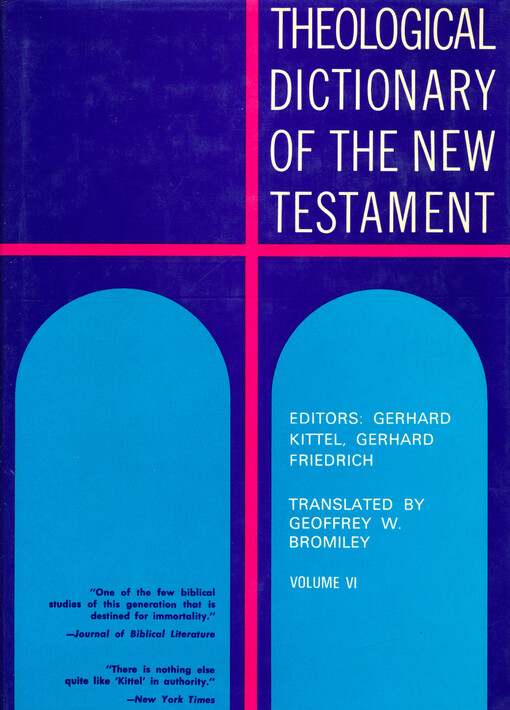 Theological dictionary of the New Testament. Volume VI, Πε-P
