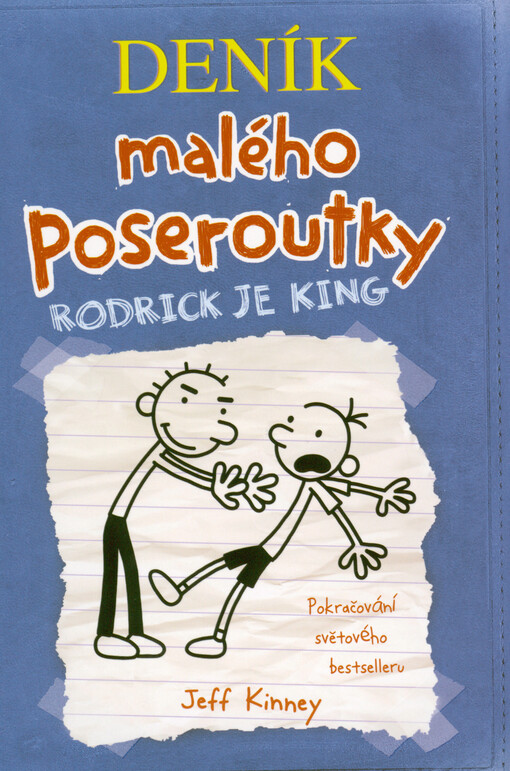 Deník malého poseroutky. Rodrick je king