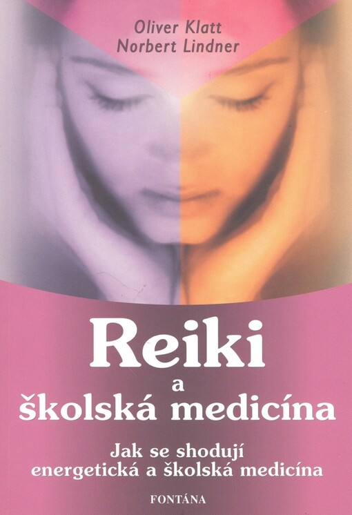 Reiki a školská medicína: jak se shodují energetická medicína a klasická školská medicína