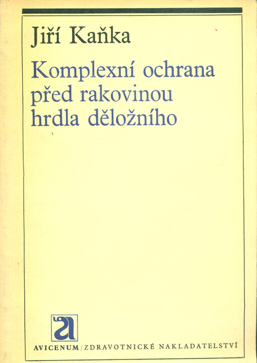 Komplexní ochrana před rakovinou hrdla děložního