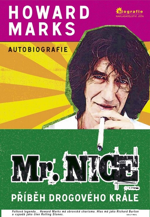Mr. Nice: příběh drogového krále : autobiografie