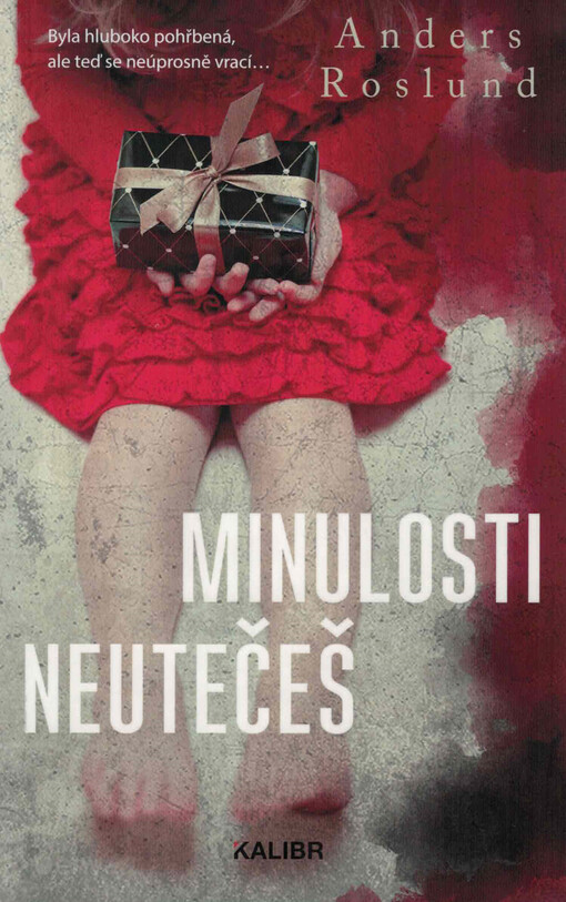 Minulosti neutečeš