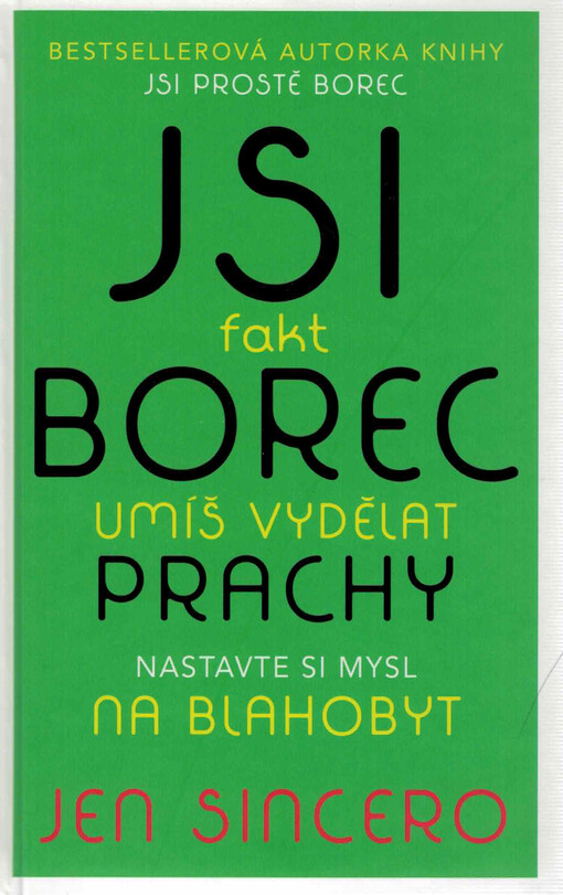 Jsi fakt borec : umíš vydělat prachy : nastavte si mysl na blahobyt