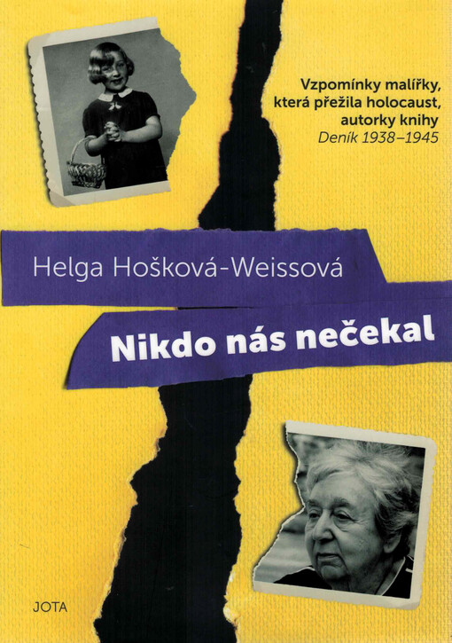 Nikdo nás nečekal : vzpomínky malířky, která přežila holocaust