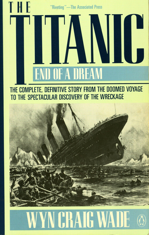 The Titanic : end of a dream