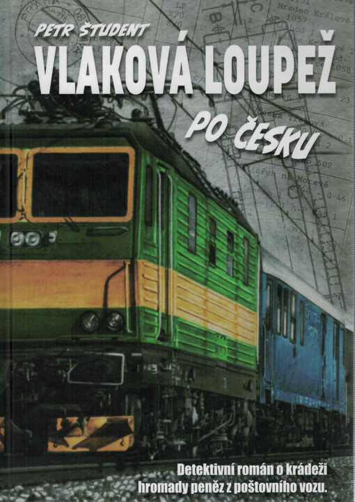 Vlaková loupež po česku