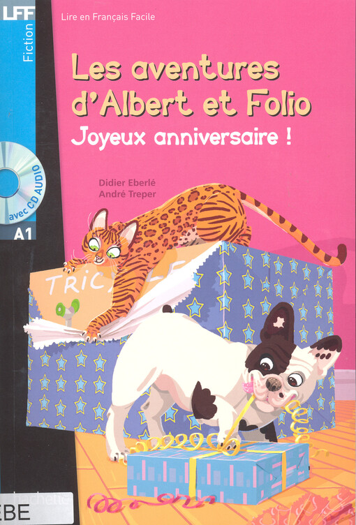 Les aventures d'Albert et Folio : joyeux anniversaire!