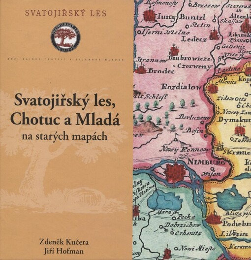 Svatojiřský les, Chotuc a Mladá na starých mapách