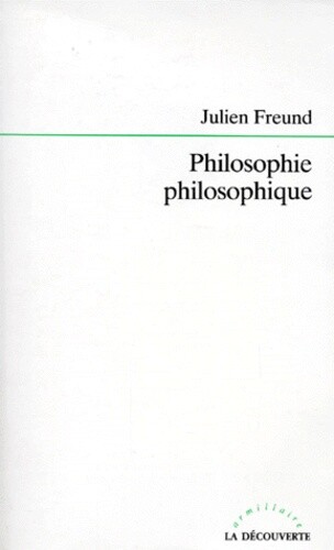 Philosophie philosophique (Armillaire) (French Edition)