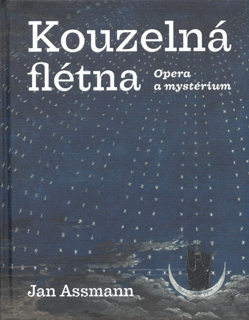 Kouzelná flétna : opera a mystérium