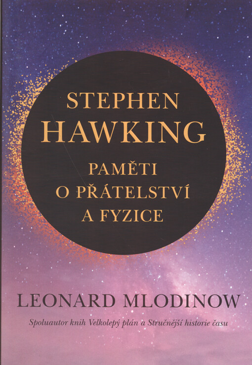 Stephen Hawking : paměti o přátelství a fyzice