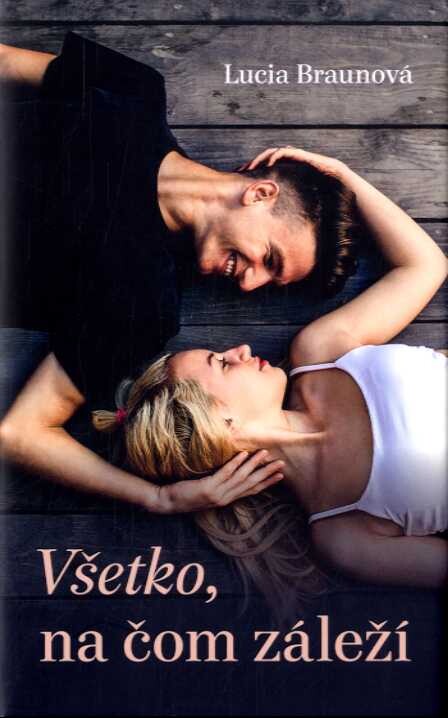Všetko, na čom záleží