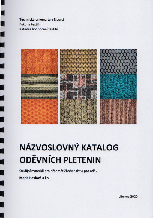 Názvoslovný katalog oděvních pletenin studijní materiál pro předmět Zbožíznalství pro oděv