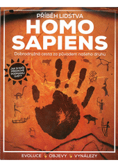 Homo sapiens : příběh lidstva  (odkaz v elektronickém katalogu)
