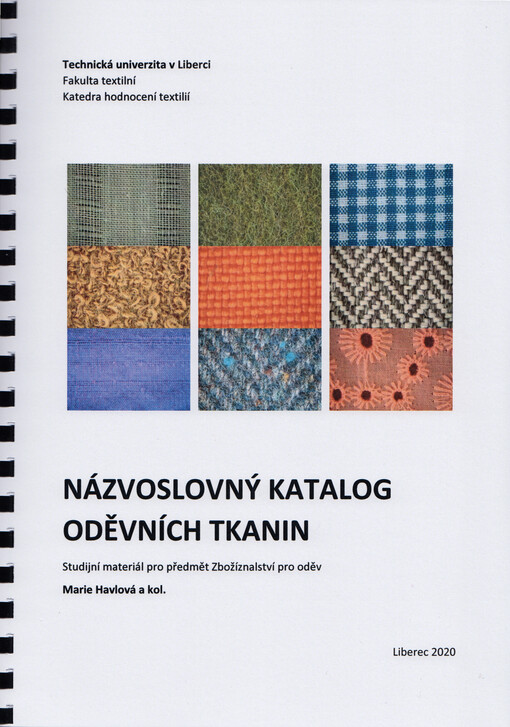 Názvoslovný katalog oděvních tkanin : studijní materiál pro předmět Zbožíznalství pro oděv