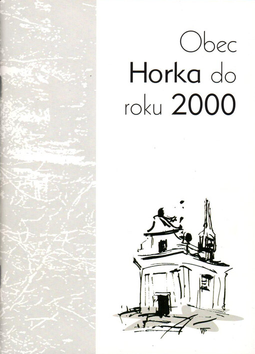 Obec Horka do roku 2000