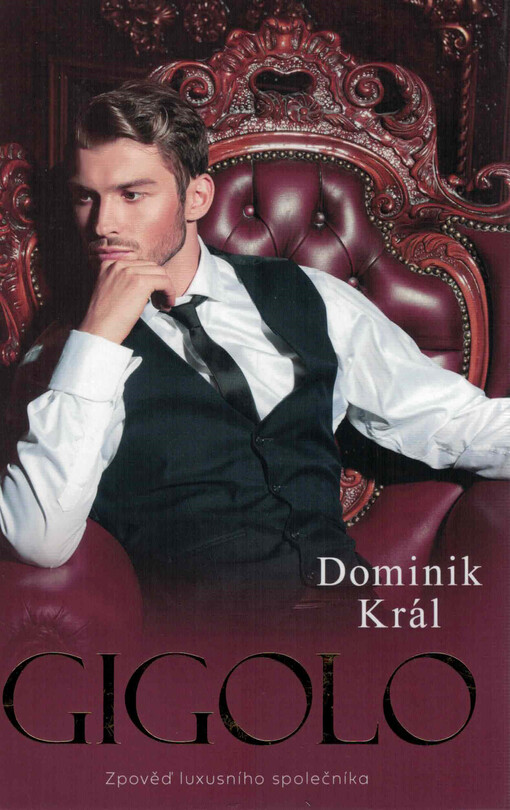 Gigolo : zpověď luxusního společníka
