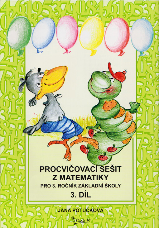 Procvičovací sešit z matematiky pro 3. ročník základní školy. 3. díl