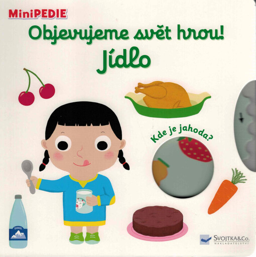 Objevujeme svět hrou. Jídlo