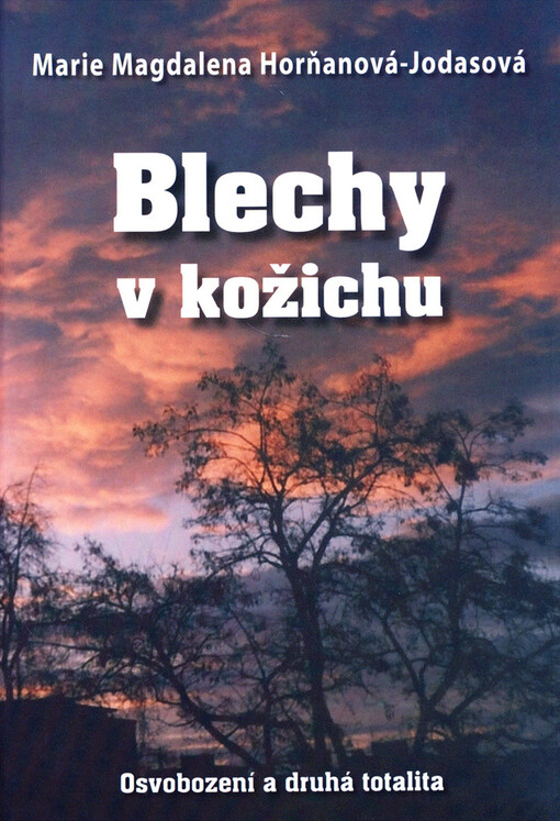 Blechy v kožichu: osvobození a druhá totalita