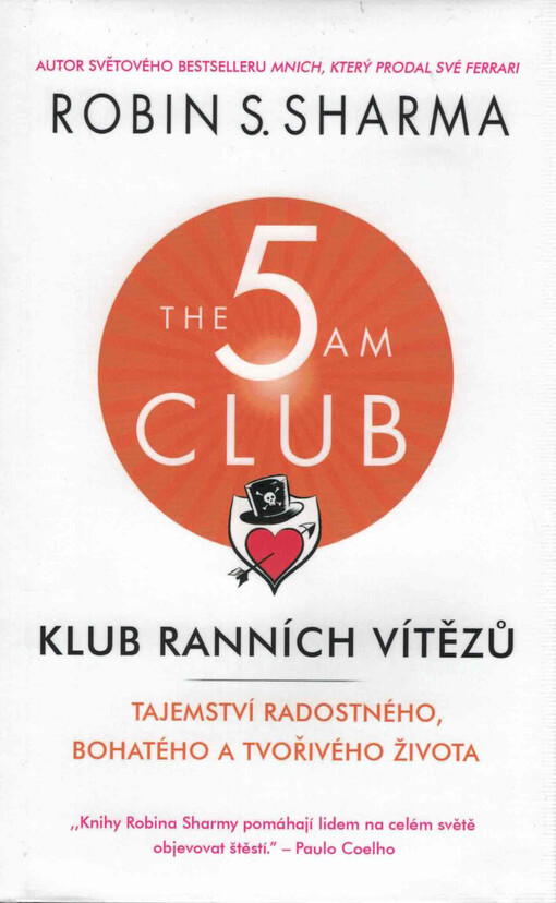 Klub ranních vítězů : tajemství radostného, bohatého a tvořivého života
