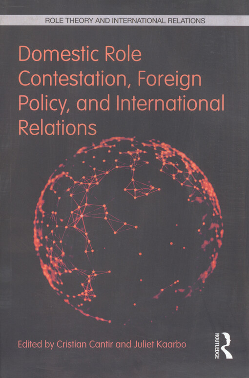 Domestic role contestation, foreign policy, and international relations