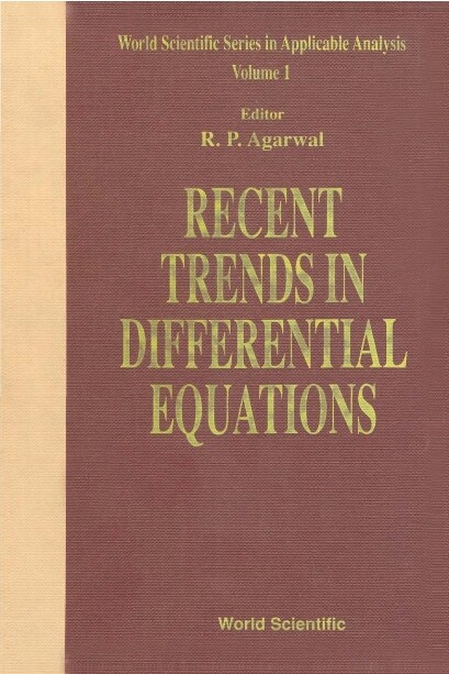 Recent Trends in Differential Equations (World Scientific Series in Applicable Analysis)