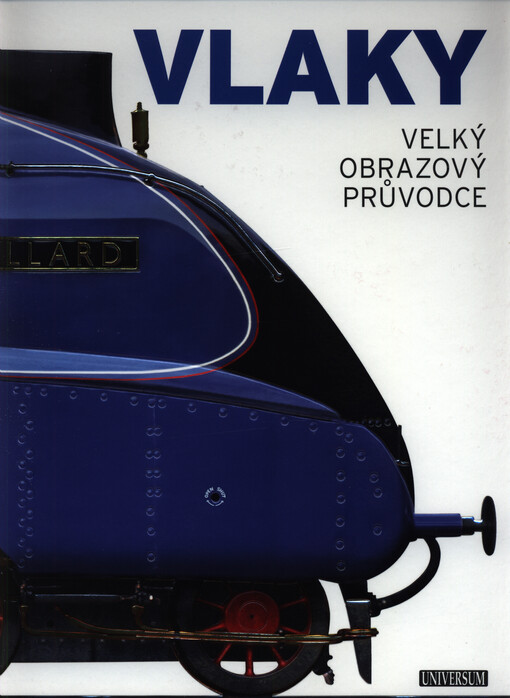 Vlaky : velký obrazový průvodce