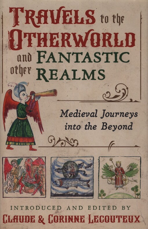 Travels to the otherworld and other fantastic realms