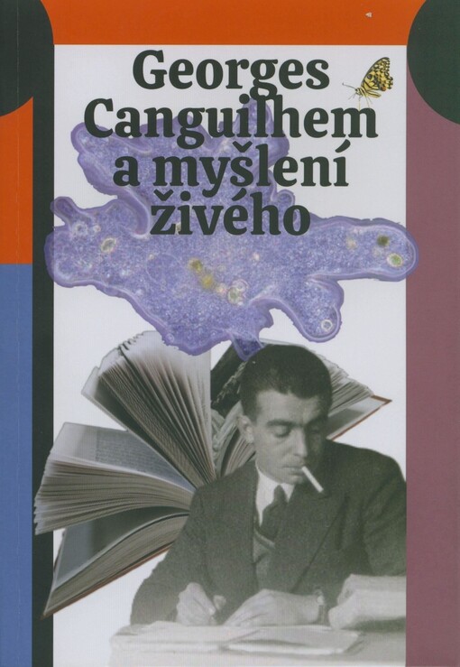 Georges Canguilhem a myšlení živého