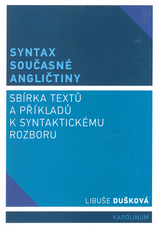 Syntax současné angličtiny : sbírka textů a příkladů k syntaktickému rozboru