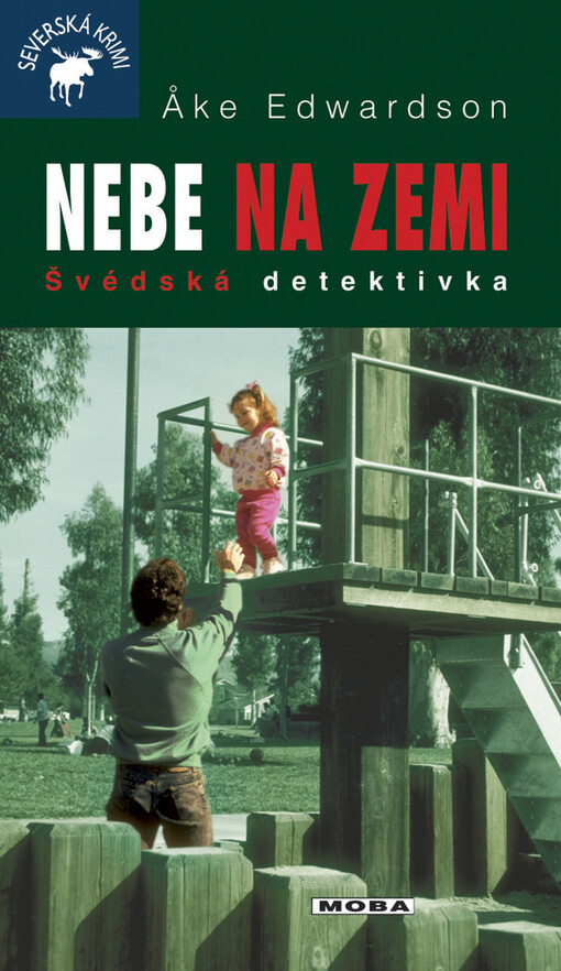 Nebe na zemi : švédská detektivka