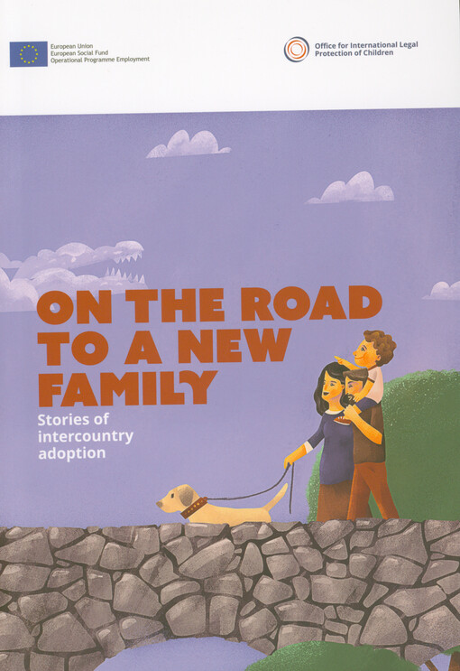 On the road to a new family : stories of intercountry adoption