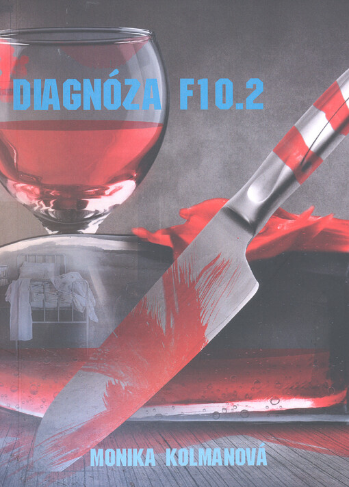 Diagnóza F.10.2