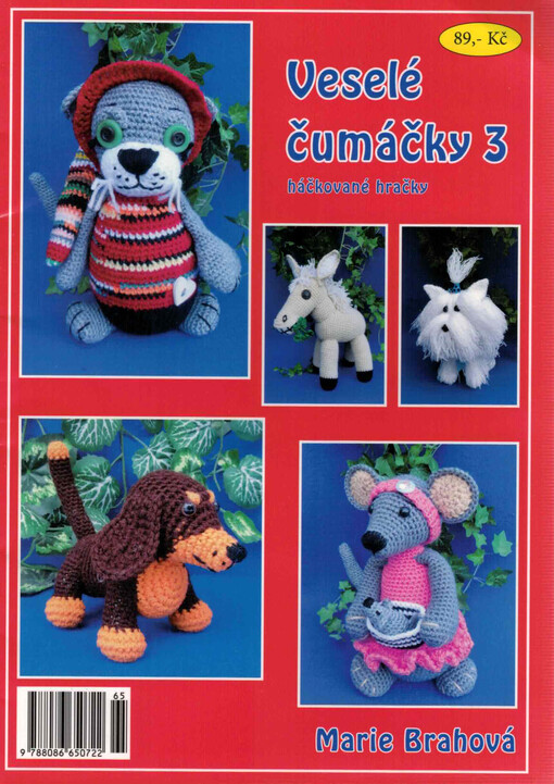 Veselé čumáčky :háčkované hračky /Marie Brahová, 3. díl