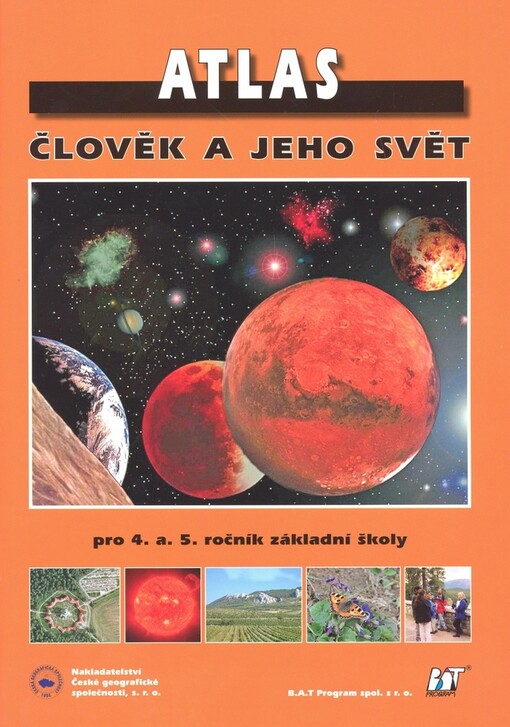 Člověk a jeho svět: atlas : pro 4. a 5. ročník základní školy