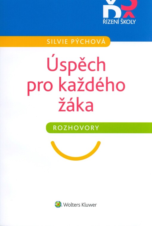 Úspěch pro každého žáka : rozhovory
