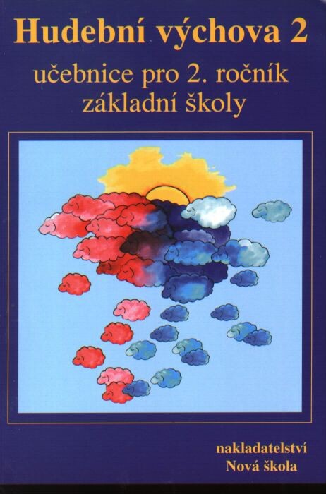 Hudební výchova 2 : učebnice pro 2. ročník základní školy