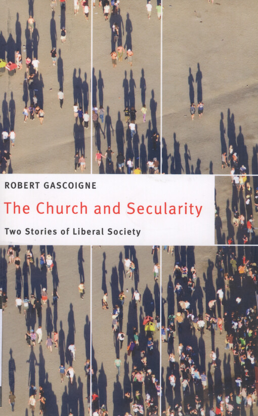 The church and secularity : two stories of liberal society