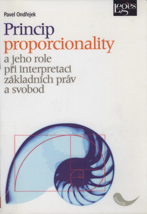 Princip proporcionality a jeho role při interpretaci základních práv a svobod