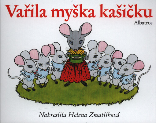 Vařila myška kašičku
