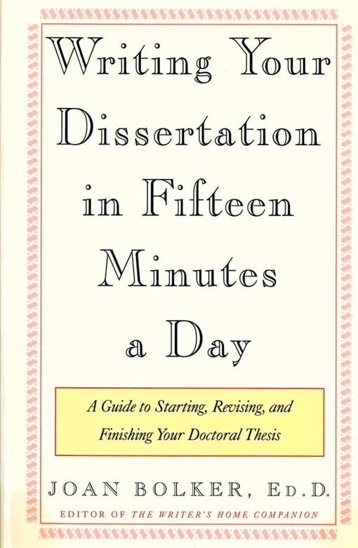 Writing your dissertation in fifteen minutes a day