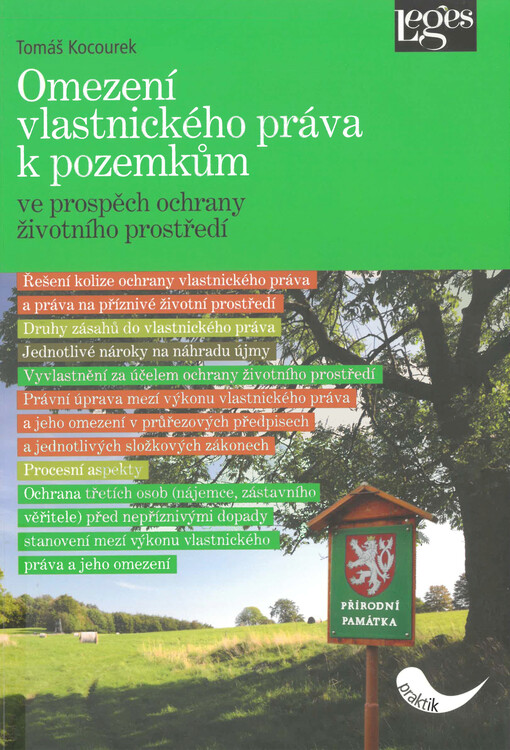 Omezení vlastnického práva k pozemkům ve prospěch ochrany životního prostředí