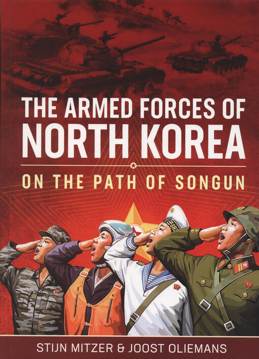 The armed forces of North Korea : on the path of Songun