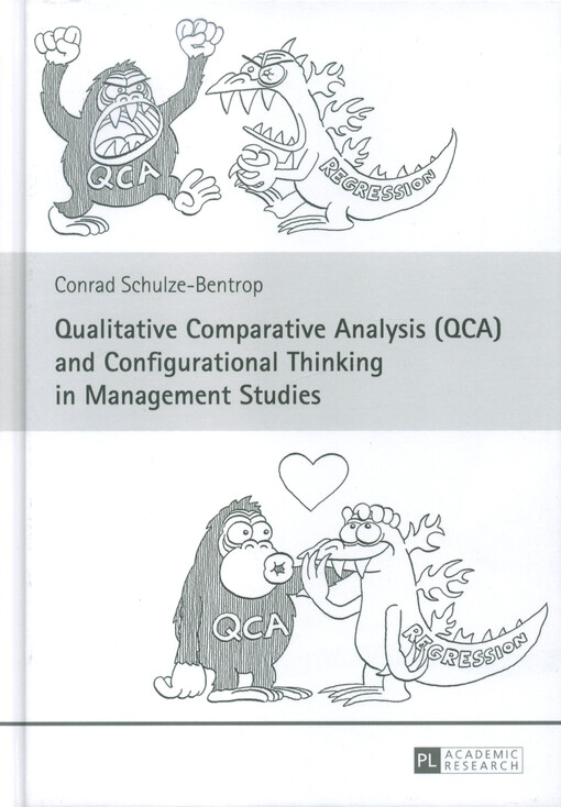 Qualitative comparative analysis (QCA) and configurational thinking in management studies