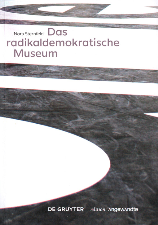 Das radikaldemokratische Museum