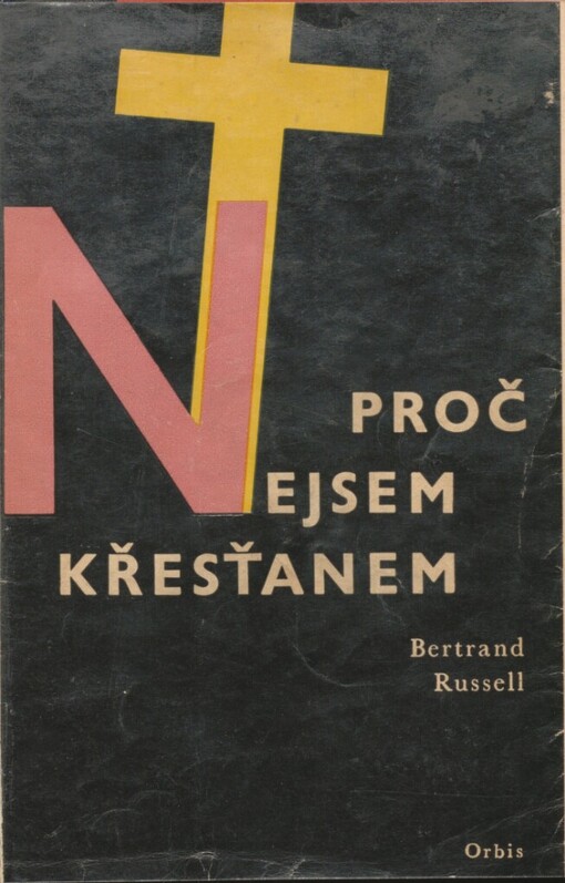 Proč nejsem křesťanem a jiné eseje