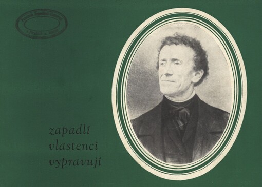 Zapadlí vlastenci vypravují