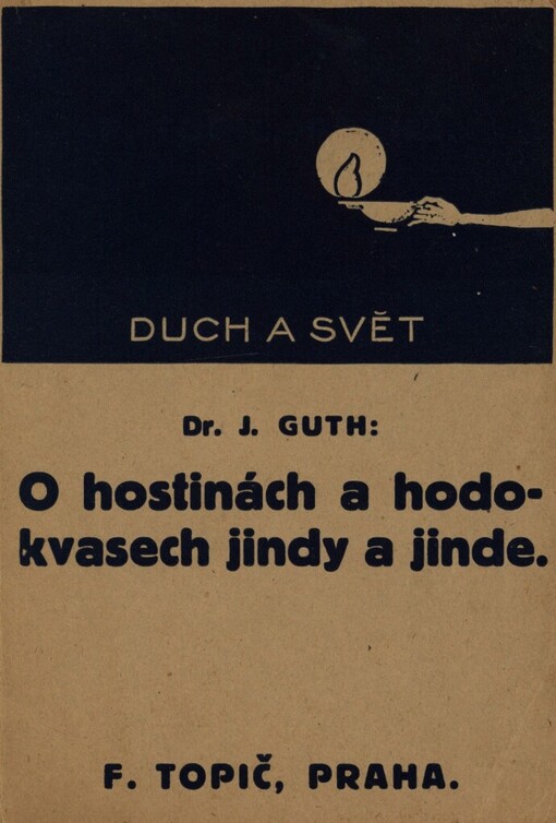 O hostinách a hodokvasech jindy a jinde